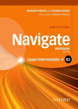 Navigate Upper-Intermediate B2 - Workbook by Rachael Roberts and Caroline Krantz — textbook cover